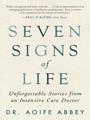 Seven Signs of Life: Unforgettable Stories from an Intensive Care Doctor - ebook